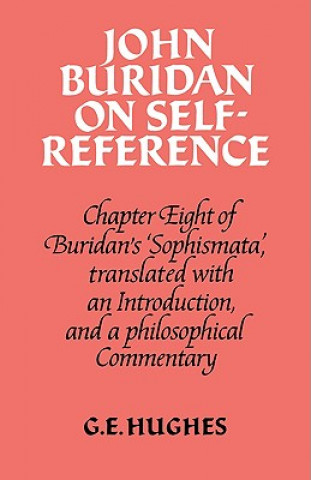 Carte John Buridan on Self-Reference John BuridanG. E. Hughes