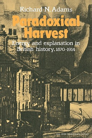 Kniha Paradoxical Harvest Richard N. Adams