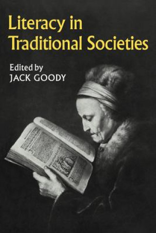 Carte Literacy in Traditional Societies Jack Goody