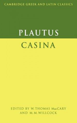 Könyv Plautus: Casina PlautusW. T. MacCaryM. M. Willcock