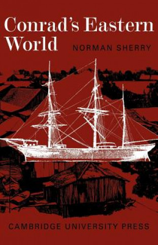 Carte Conrad's Eastern World Norman Sherry