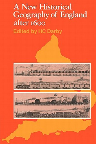Carte New Historical Geography of England after 1600 H. C. Darby