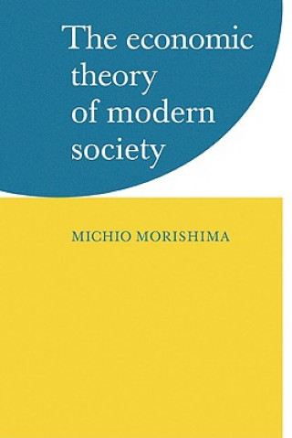 Carte Economic Theory of Modern Society Michio Morishima