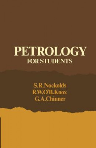 Buch Petrology for Students S. R. NockoldsR. W. O`B. KnoxG. A. Chinner