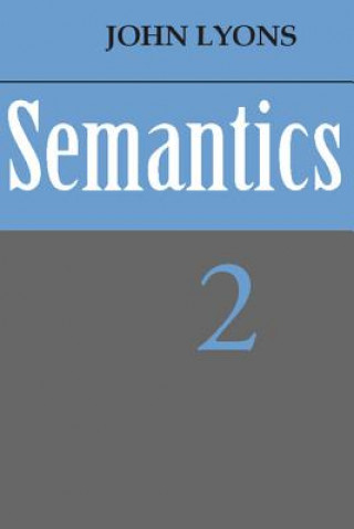 Kniha Semantics: Volume 2 John Lyons