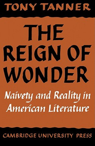 Kniha Reign of Wonder Tony Tanner