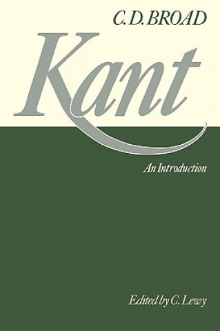 Kniha Kant: An Introduction C. D. BroadC. Lewy