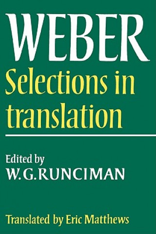 Kniha Max Weber: Selections in Translation Max WeberW. G. RuncimanE. Matthews