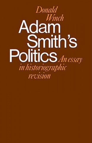 Kniha Adam Smith's Politics Donald Winch