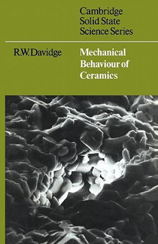 Carte Mechanical Behaviour of Ceramics R. W. Davidge