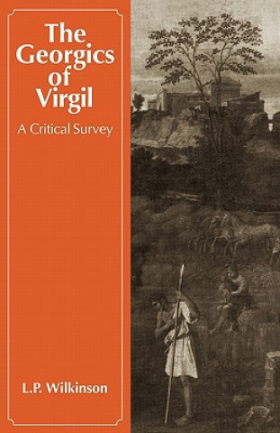 Könyv Georgics of Virgil L. P. Wilkinson