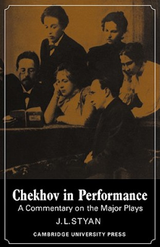 Buch Chekhov in Performance J. L. Styan