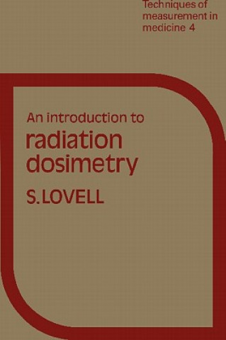 Könyv Introduction to Radiation Dosimetry S. Lovell