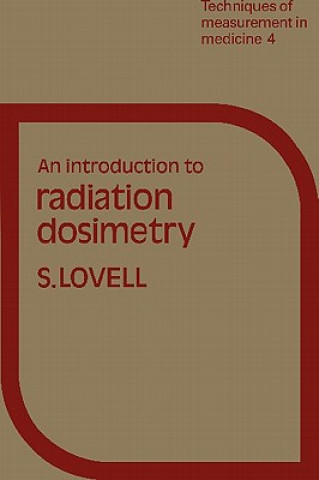 Książka Introduction to Radiation Dosimetry S. Lovell