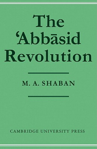 Könyv 'Abbasid Revolution M. A. Shaban