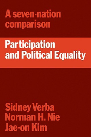 Könyv Participation and Political Equality Sidney VerbaNorman H. NieJae-on Kim