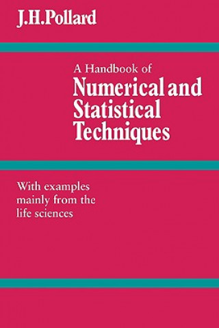 Kniha Handbook of Numerical and Statistical Techniques J. H. Pollard