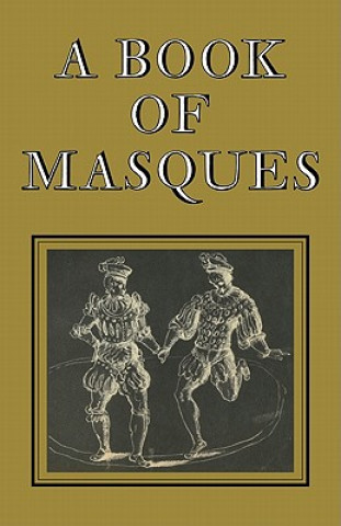 Книга Book of Masques Gerald Eades Bentley