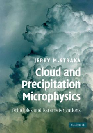 Книга Cloud and Precipitation Microphysics Jerry M. Straka