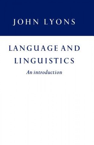 Könyv Language and Linguistics John Lyons