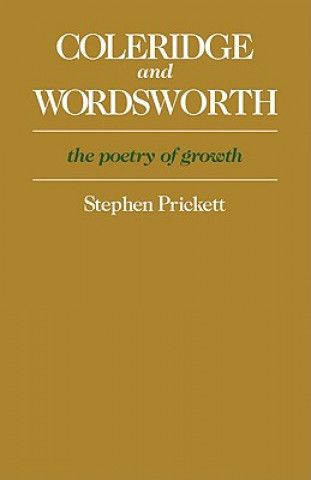 Kniha Coleridge and Wordsworth Stephen Prickett