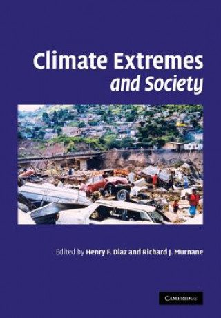 Książka Climate Extremes and Society Henry F. DiazRichard J. Murnane