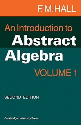 Buch Introduction to Abstract Algebra F. M. Hall