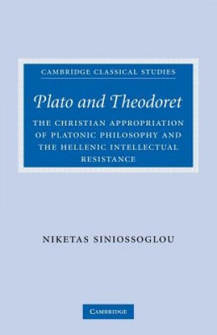 Könyv Plato and Theodoret Niketas Siniossoglou