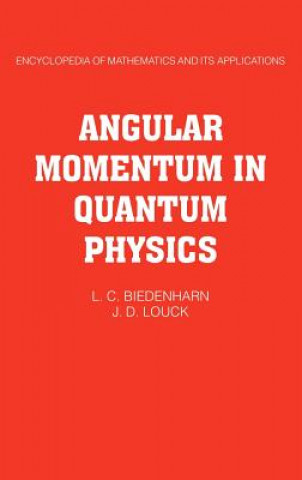 Carte Angular Momentum in Quantum Physics L. C. Biedenharn