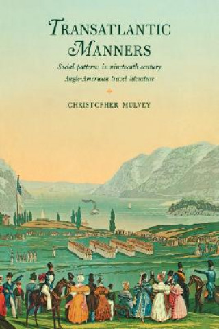 Livre Transatlantic Manners Christopher Mulvey