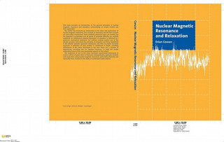 Kniha Nuclear Magnetic Resonance and Relaxation Brian Cowan