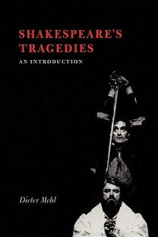 Kniha Shakespeare's Tragedies Dieter Mehl