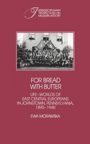 Книга For Bread with Butter Ewa Morawska