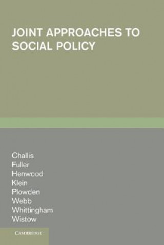 Knjiga Joint Approaches to Social Policy Linda ChallisSusan FullerMelanie HenwoodRudolf Klein
