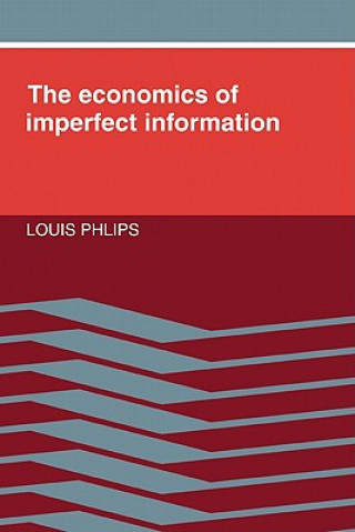 Carte Economics of Imperfect Information Louis Phlips