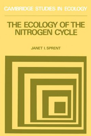 Kniha Ecology of the Nitrogen Cycle Janet I. Sprent