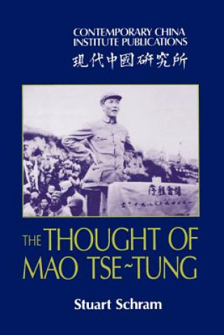 Könyv Thought of Mao Tse-Tung Stuart R. Schram