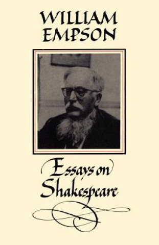 Kniha William Empson: Essays on Shakespeare William EmpsonDavid Pirie