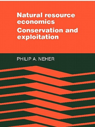 Książka Natural Resource Economics Philip A. Neher