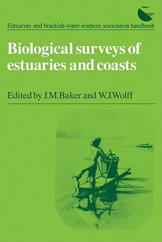 Kniha Biological Surveys of Estuaries and Coasts J. M. BakerW. J. Wolff