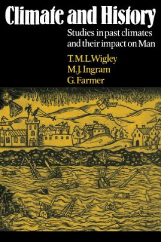Buch Climate and History T. M. L. WigleyM. J. IngramG. Farmer