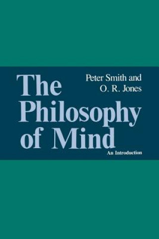 Kniha Philosophy of Mind Peter SmithO. R. Jones