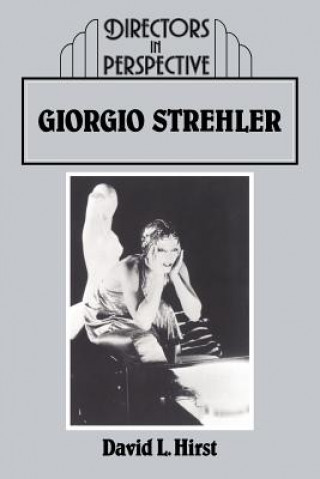 Livre Giorgio Strehler David Hirst