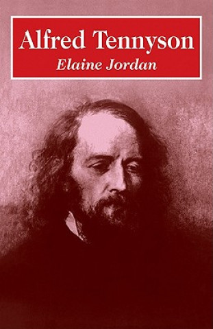 Knjiga Alfred Tennyson Elaine Jordan