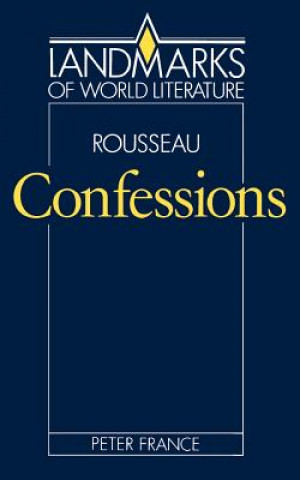 Könyv Rousseau: Confessions Peter France