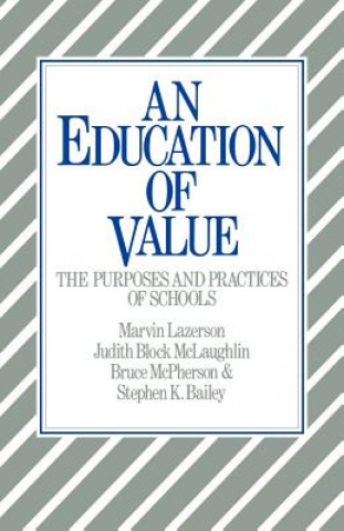 Buch Education of Value Marvin LazersonJudith Block McLaughlinBruce McPhersonStephen K. Bailey