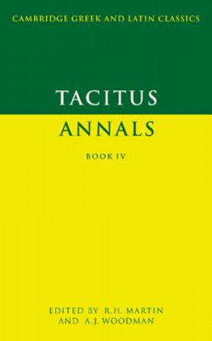 Knjiga Tacitus: Annals Book IV TacitusR. H. MartinA. J. Woodman