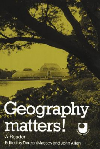 Carte Geography Matters! Doreen MasseyJohn AllenJames AndersonSusan Cunningham