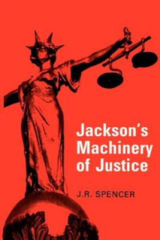 Книга Jackson's Machinery of Justice J. R. Spencer