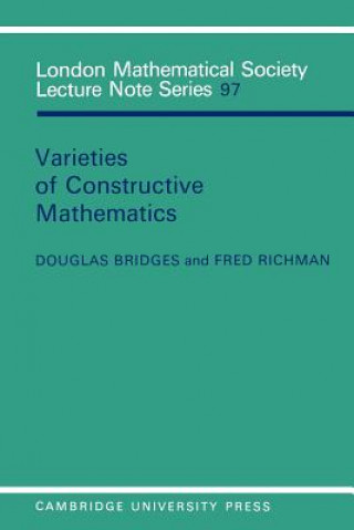 Knjiga Varieties of Constructive Mathematics Douglas BridgesFred Richman